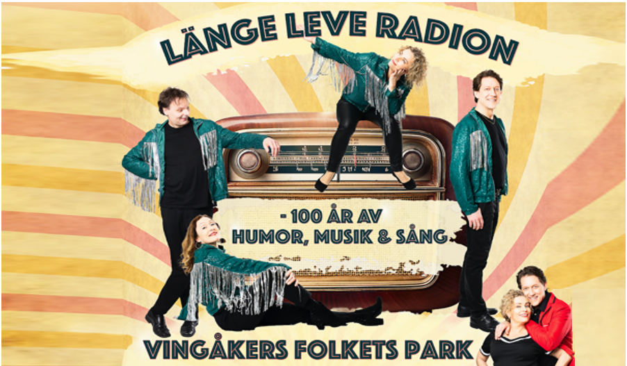 L�nge Leve Radion, Ving�ker Folkets Park